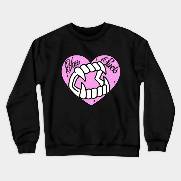 You Suck heart Crewneck Sweatshirt by Rockadeadly